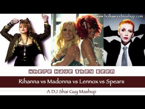 Where Have They Been (Rihanna : Madonna : Eurythmics : Britney Spears Mashup) {Bollywoodmashup.com}