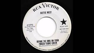 Dottie West - Before The Ring On Your Finger Turns Green