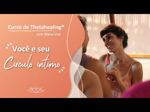 Curso Você e seu Círculo Íntimo  | Manu Lins
