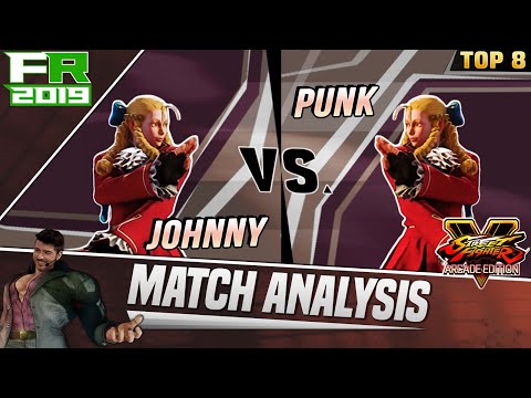 SFV AE Match Analysis: Final Round 2019 TOP 8 LOSERS FINAL - Johnny vs. Punk
