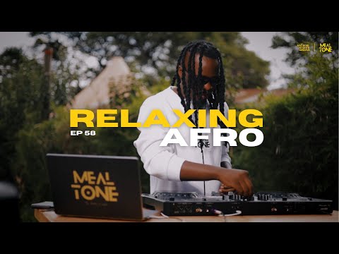 Relaxing Afrobeats 🌴 | Afro Chill Vibes | DJ MEAL-TONE - Nairobi Nights Groove #58