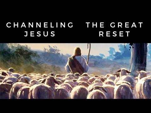 The GREAT RESET On Earth with JESUS!