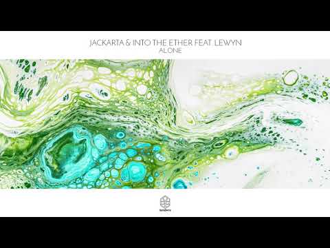 Jackarta & Into the Ether featuring Lewyn - Alone