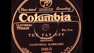 California Ramblers: The Pay Off 1928