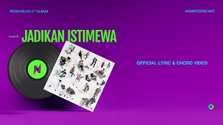 Download lagu NIDJI - Jadikan Istimewa ( Lyric & Chord Video) mp3