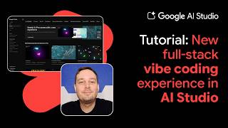 Google AI Studio's new full-stack vibe coding experience