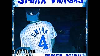 Smirk Vargas x Rover Remix