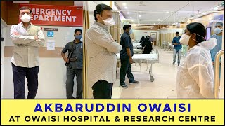 Akbaruddin Owaisi at Owaisi Hospital And Research 