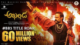 Akhanda | #BB3 Title Roar | Nandamuri Balakrishna | Boyapati Srinu | Thaman S | Dwaraka Creations | DOWNLOAD THIS VIDEO IN MP3, M4A, WEBM, MP4, 3GP ETC