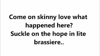 Ed Sheeran - Skinny Love {Lyrics}.