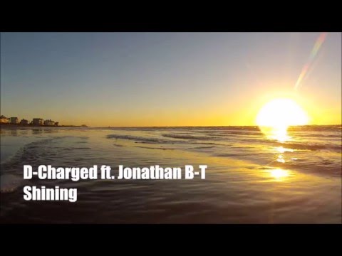 D-Charged ft. Jonathan B-T - Shining (Radio Edit)