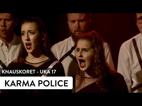 Knauskoret - Karma Police (Radiohead cover)