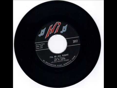 JAY B  LOYD & BILL BLACKS COMBO  -   I'M SO LONELY -  I'LL BE ALL RIGHT  -  HI 2017