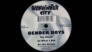 Bender Boys - So What I Did [1996]