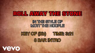 Mott The Hoople - Roll Away The Stone (Karaoke)