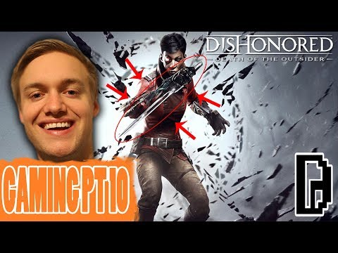 I LOVE THIS NEW SWORD!!! DISHONORED DEATH OF THE OUTSIDER PLAYTHROUGH WALKTHROUGH GAMING PT 10