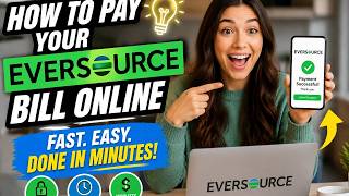 How to pay your Eversource bill online