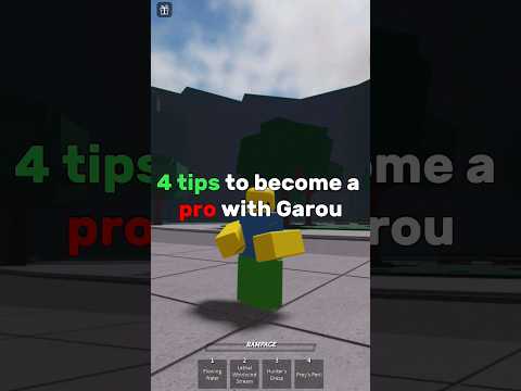 4 tips to become a pro with garou.