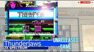 ZX Spectrum -=Thunderjaws=- unreleased game