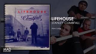 Lifehouse - How Long