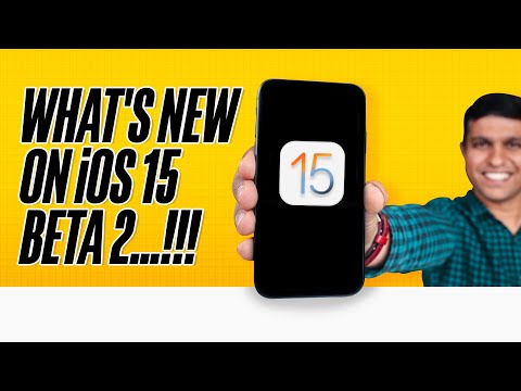 iOS 15 Beta 2 Released - What's new?