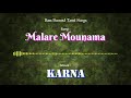 Malare Mounama Karna Bass Boosted Audio Song Use Headphones For Better Experience