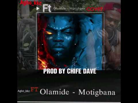 Agbo_Kkc Ft Olamide _Motigbana Cover