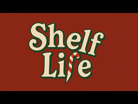 Shelf Life