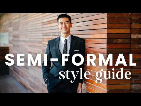 Mastering the Semi-Formal Dress Code for Men