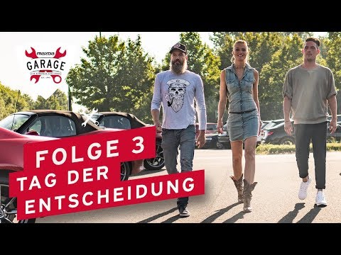 Mazda Garage The European Challenge: Folge 03 – Tag der Entscheidung