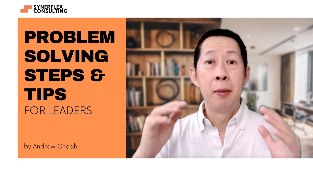 Effective Problem Solving Steps and Tips for Leaders (2022) That Get Results | Management Training