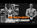 The Truth About Brad Castleberry