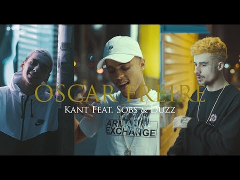 Oscar Freire (feat. Kant, Sobs, Duzz) (Official Music Video)