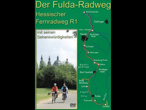 Der Fulda Radweg - Hessischer Fernradweg R1 mit seinen Sehenswürdigkeiten
