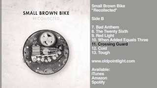 Small Brown Bike "Recollected" Side B
