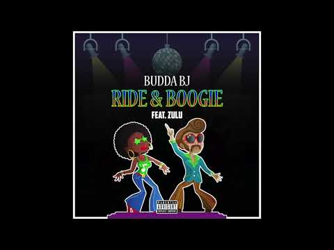 Ride & Boogie   Budda BJ feat  Zulu Prod  by Johnson Boi Beats