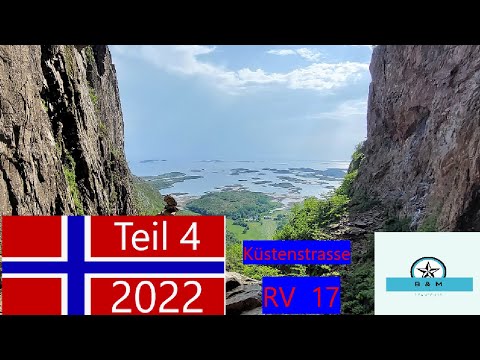 Norwegen 2022 Teil 4 Entlang Der Küstenstrasse RV 17