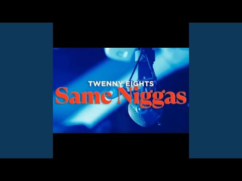 Same Niggas