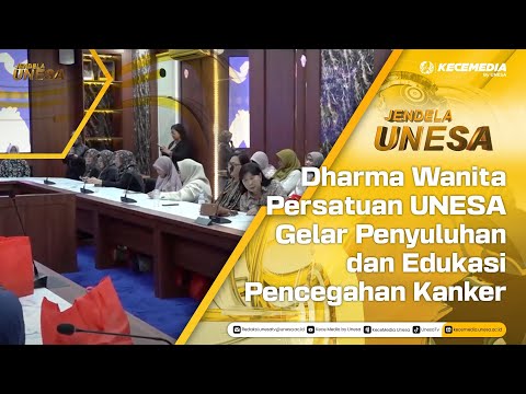UNESA WINDOW: Dharma Wanita Persatuan UNESA Holds Cancer Prevention Counseling and Education