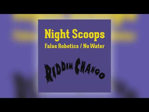 Night Scoops - False Robotics Dub [Audio]