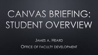 Canvas Briefing - Student Overview (1080p)