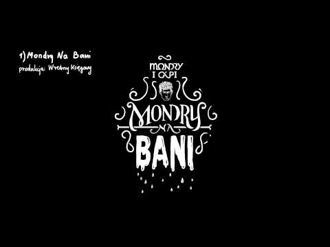01. Mondry Na Bani - Mondry Na Bani (prod. Wredny Księgowy)