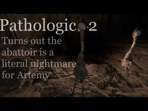 Pathologic 2, lets have a strange dream (part 48)