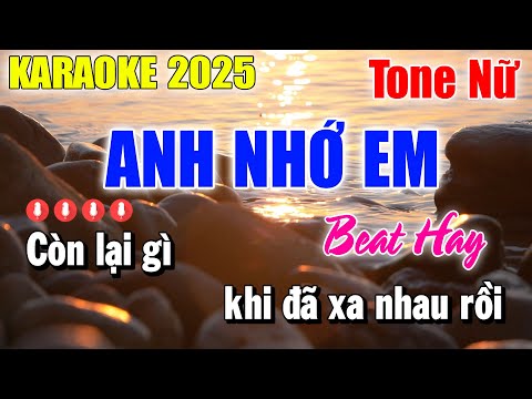 Karaoke Anh Nhớ Em Tone Nữ ( Beat Phối Hay ) Karaoke Thanh Duy