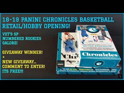 2018-19 Panini Chronicles Basketball Retail/Hobby Opening - SP Vets/RC #'ed Galore! *Giveaway!*