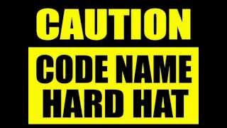 Code Name Hard Hat   Nottingham
