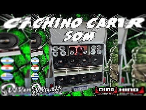 CD CHINO CAR SOM DE TACUAREMBÓ  URUGUAY - DJ RENAN MS