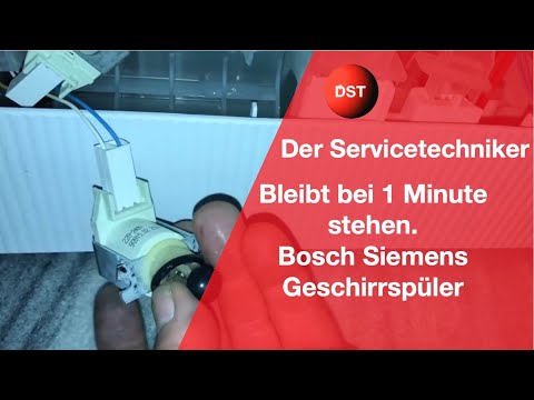 Bosch, Siemens Geschirrspüler bleibt bei 1 Minute stehen - Ventil verklemmt?