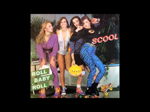 Scool - Roll Baby Roll (1980)