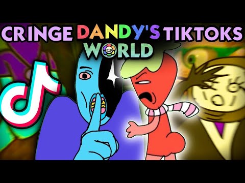 Dandy's World TikToks: I AM SO DONE WITH THIS CRINGE!